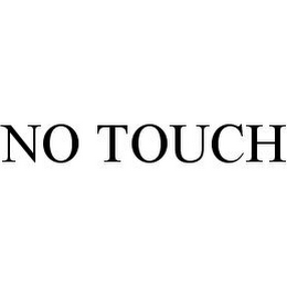 NO TOUCH