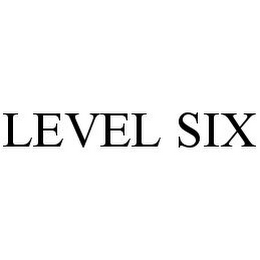 LEVEL SIX