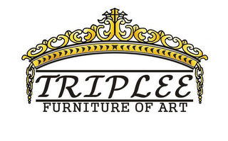 TRIPLEE, FURNITURE OF ART