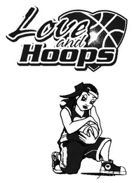 LOVE AND HOOPS