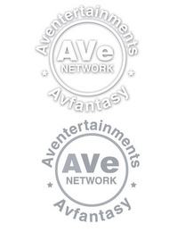 AVE NETWORK, AVFANTASY, AVENTERTAINMENTS