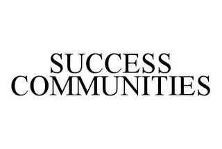 SUCCESS COMMUNITIES