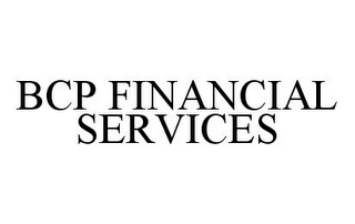 BCP FINANCIAL SERVICES