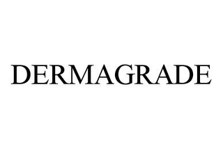 DERMAGRADE