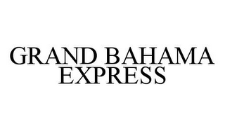 GRAND BAHAMA EXPRESS