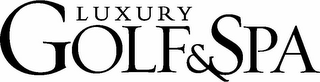 LUXURY GOLF & SPA