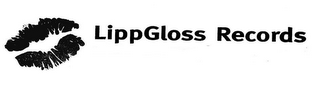 LIPPGLOSS RECORDS