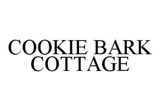 COOKIE BARK COTTAGE