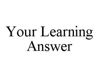 YOUR LEARNING ANSWER