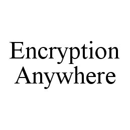ENCRYPTION ANYWHERE