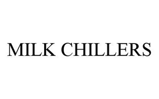 MILK CHILLERS