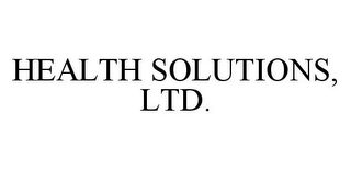 HEALTH SOLUTIONS, LTD.