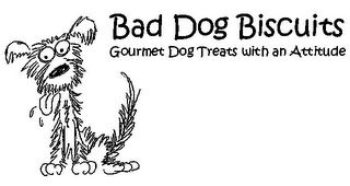 BAD DOG BISCUITS GOURMET DOG TREATS WITH AN ATTITUDE