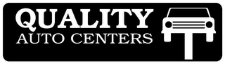 QUALITY AUTO CENTERS