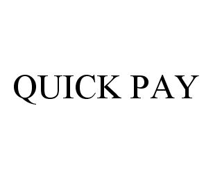 QUICK PAY