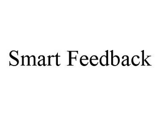 SMART FEEDBACK