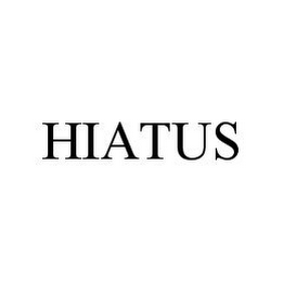 HIATUS