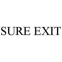 SURE EXIT