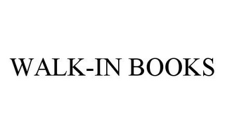 WALK-IN BOOKS