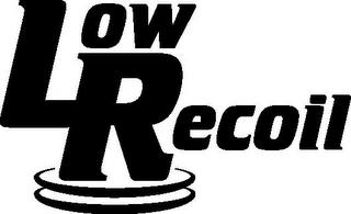 LOW RECOIL