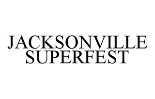 JACKSONVILLE SUPERFEST