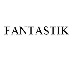 FANTASTIK