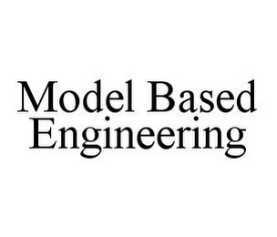 MODEL BASED ENGINEERING