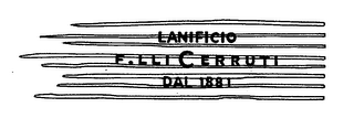 LANIFICIO F.LLI CERRUTI DAL 1881