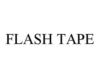 FLASH TAPE