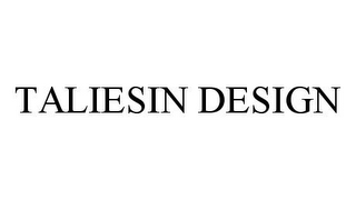 TALIESIN DESIGN