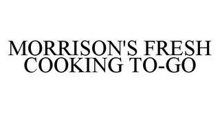 MORRISON'S FRESH COOKING TO-GO