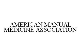 AMERICAN MANUAL MEDICINE ASSOCIATION