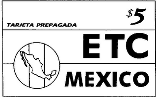 $5 ETC MEXICO TARJETA PREPAGADA