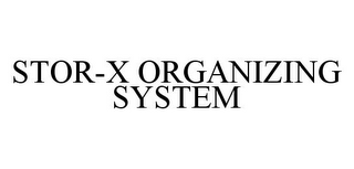 STOR-X ORGANIZING SYSTEM