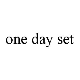 ONE DAY SET