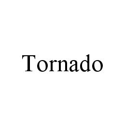 TORNADO