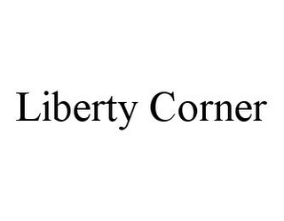 LIBERTY CORNER