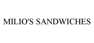 MILIO'S SANDWICHES