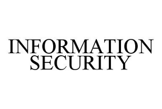 INFORMATION SECURITY