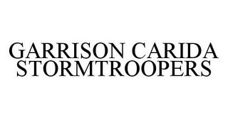 GARRISON CARIDA STORMTROOPERS