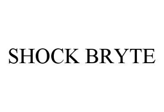 SHOCK BRYTE