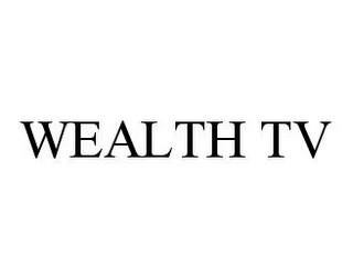 WEALTH TV