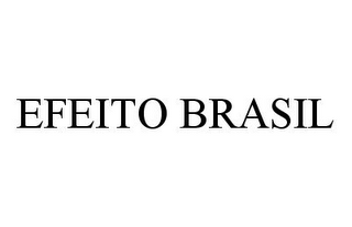 EFEITO BRASIL