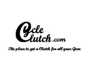 "THE PLACE TO GET A CLUTCH FOR ALL YOUR GEAR"