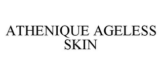 ATHENIQUE AGELESS SKIN