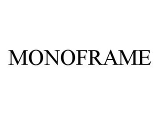 MONOFRAME