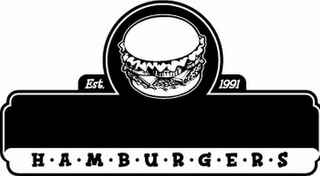 EST. 1991 HAMBURGERS