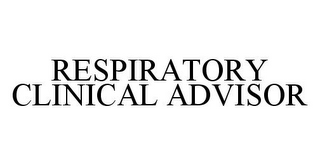 RESPIRATORY CLINICAL ADVISOR