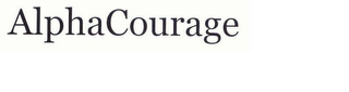 ALPHACOURAGE