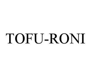 TOFU-RONI